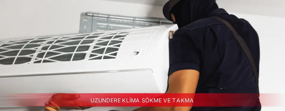 Uzundere İlçemi TCL Klima Sökme ve Takma